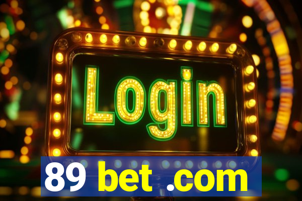 89 bet .com